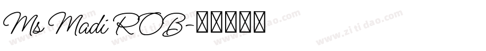 Ms Madi ROB字体转换